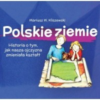 Polskie ziemie Historia o tym, - okładka książki