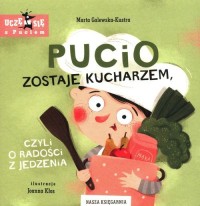 Pucio zostaje kucharzem, czyli - okładka książki