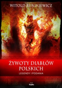 Żywoty diabłów polskich. Podania - okładka książki