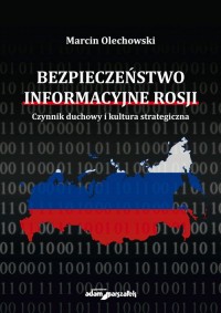 Bezpieczeństwo informacyjne Rosji. - okładka książki