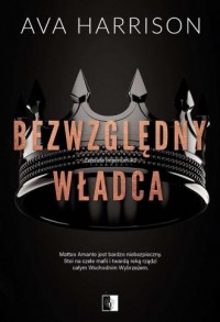 Bezwzględny władca - okładka książki