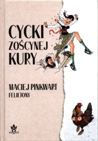 Cycki Zoścynej kury - okładka książki