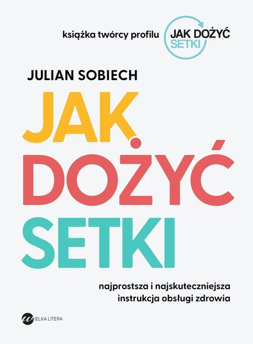 Jak dożyć setki - okładka książki