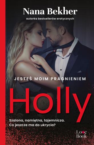 Jesteś moim pragnieniem. Holly - okładka książki