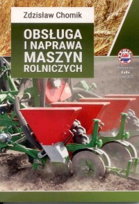 Obsługa i naprawa maszyn rolniczych - okładka podręcznika