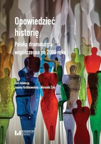 Opowiedzieć historię. Polska dramaturgia - okładka książki