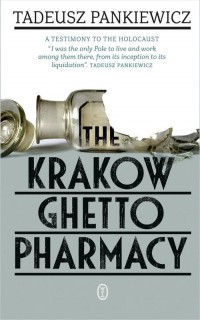 The Krakow Ghetto Pharmacy - okładka książki