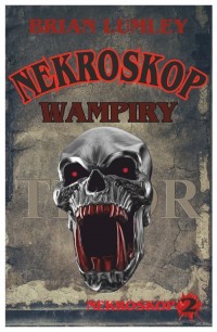 Wampiry! Nekroskop 2 - okładka książki