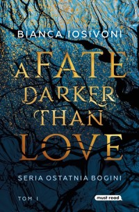 A Fate Darker than Love. Ostatnia - okładka książki