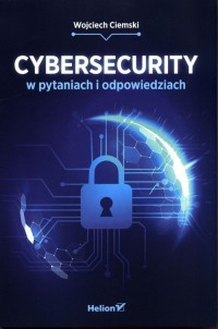 Cybersecurity w pytaniach i odpowiedziach - okładka książki