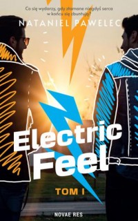 Electric Feel. Tom 1 - okładka książki