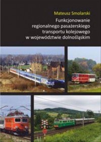 Funkcjonowanie regionalnego pasażerskiego - okładka książki