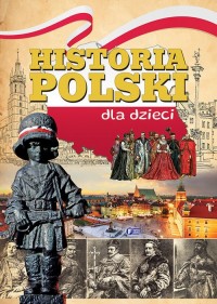 Historia Polski dla dzieci - okładka książki