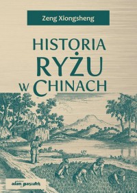 Historia ryżu w Chinach - okładka książki