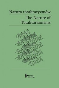 Natura totalitaryzmów / The Nature - okładka książki