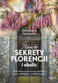 Nowe sekrety Florencji i okolic - okładka książki