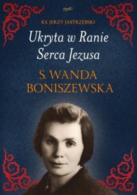 s. Wanda Boniszewska. Ukryta w - okładka książki