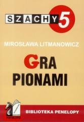 Szachy część 5. Gra pionami - okładka książki