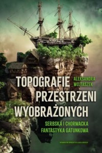 Topografie przestrzeni wyobrażonych. - okładka książki