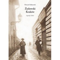 Żydowski Kraków. Legendy i ludzie - okładka książki