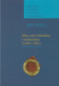 Akty unii wileńskiej i mielnickiej - okładka książki