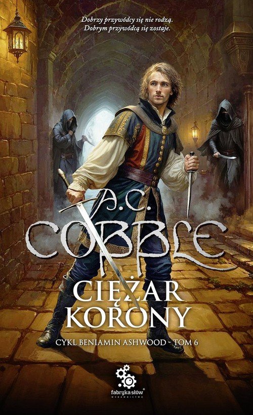 Ciężar korony. Cykl Beniamin Ashwood. - okładka książki