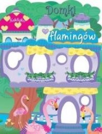 Domki flamingów - okładka książki
