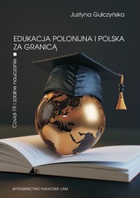 Edukacja polonijna i polska za - okładka książki