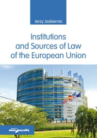 Institutions and Sources of Law - okładka książki