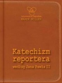 Katechizm reportera według Jana - okładka książki