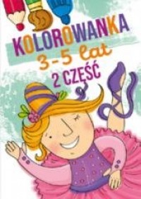 Kolorowanka 3-5 lat cz. 2 - okładka książki