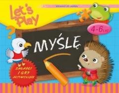 Let`s Play Myślę. Ćwiczenia i gry - okładka książki
