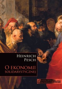 O ekonomii solidarystycznej. Wybór - okładka książki