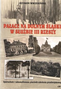 Pałace na Dolnym Śląsku w słuzbie - okładka książki