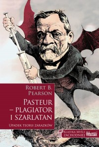 Pasteur - plagiator i szarlatan. - okładka książki