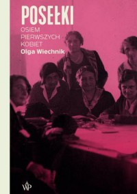 Posełki. Osiem pierwszych kobiet - okładka książki