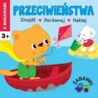 Przeciwieństwa. Zabawki - okładka książki