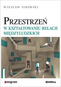 Przestrzeń w kształtowaniu relacji - okładka książki