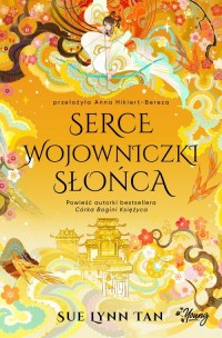 Serce Wojowniczki Słońca. Niebiańskie - okładka książki