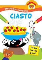 Słuchamy i rysujemy: Ciasto - okładka książki