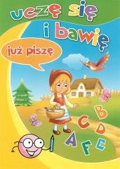 Uczę się i bawię. Już piszę - okładka książki