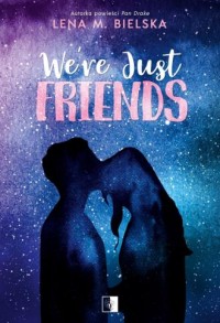 Were Just Friends - okładka książki