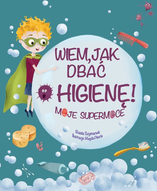 Wiem, jak dbać o higienę! - okładka książki