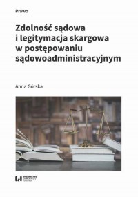 Zdolność sądowa i legitymacja skargowa - okładka książki