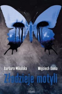 Złodzieje Motyli - okładka książki