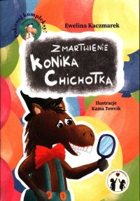 Zmartwienie Konika Chichotka - okładka książki