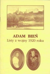 Adam Bień. Listy z wojny 1920 roku - okładka książki