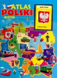 Atlas Polski dla dzieci (+ karty) - okładka książki