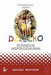 Dziecko w świecie współdziałania - okładka książki