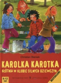 Karolka Karotka. Kłótnia w Klubie - okładka książki